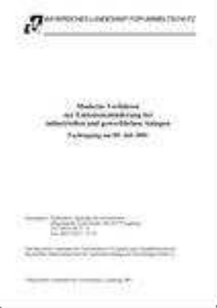 Moderne Verfahren zur Emissionsminderung bei industriellen und gewerblichen Anlagen : Fachtagung am 09. Juli 2001