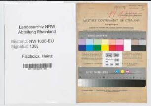 Entnazifizierung Heinz Fischdick, geb. 16.07.1887 (Stadtamtmann)
