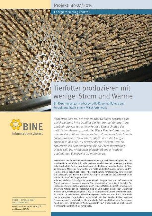 Tierfutter produzieren mit weniger Strom und Wärme. Ein Expertensystem verbessert die Energieeffizienz und Produktqualität in einem Mischfutterwerk.