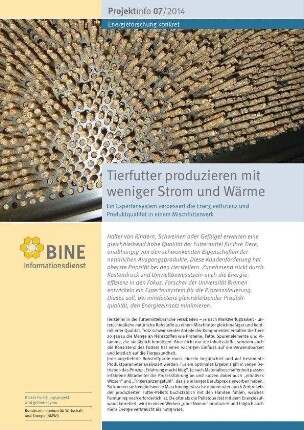 Tierfutter produzieren mit weniger Strom und Wärme. Ein Expertensystem verbessert die Energieeffizienz und Produktqualität in einem Mischfutterwerk.