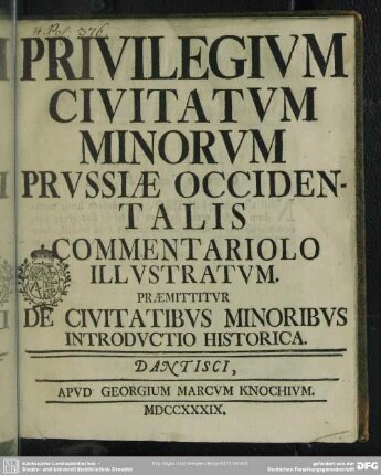 Privilegium Civitatum Minorum Prussiae Occidentalis Commentariolo Illustratum : Praemittitur De Civitatibus Minoribus Introductio Historica