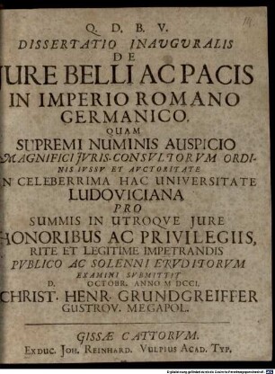 Dissertatio Inauguralis De Iure Belli Ac Pacis In Imperio Romano Germanico