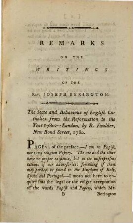 Remarks on the Writings of the Rev. Joseph Berington, adressed to the Catholic Clergy of England