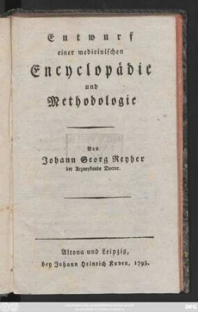 Entwurf einer medicinischen Encyclopädie und Methodologie