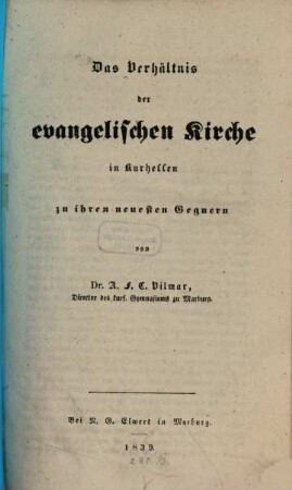 Das Verhältniß der evangelischen Kirche in Kurhessen zu ihren neuesten Gegnern