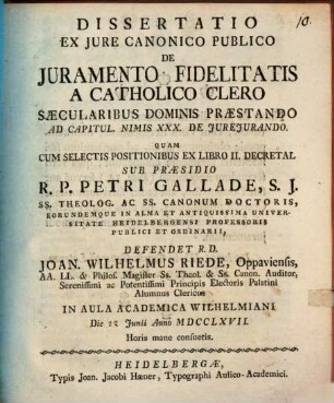 Diss. ex iure can. publ. de iuramento fidelitatis, a catholico clero saecularibus dominis praestando : ad capitul. nimis XXX. de iureiurando