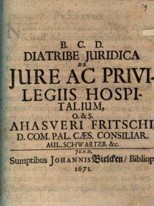 Diatribe Juridica De Jure Ac Privilegiis Hospitalium