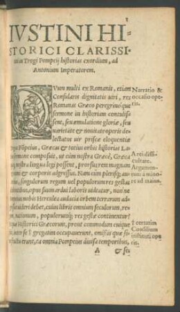 Iustini Historici Clarissimi in Trogi Pompeii historias exordium, ad Antonium Imperatorem.