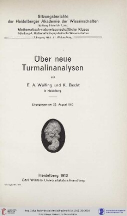 1913, 20. Abhandlung: Sitzungsberichte der Heidelberger Akademie der Wissenschaften, Mathematisch-Naturwissenschaftliche Klasse: Abteilung A, Mathematisch-physikalische Wissenschaften: Über neue Turmalinanalysen