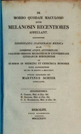De morbo quodam maculoso quem melanosin recentiores appellant : diss. inaug. med.