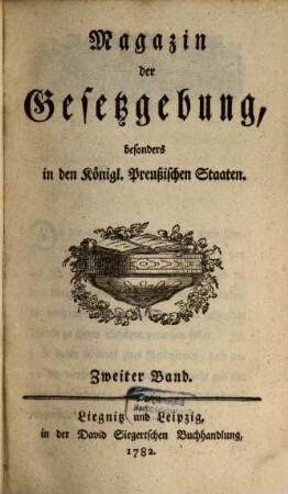 Magazin der Gesetzgebung, besonders in den königl. preußischen Staaten, 2. 1782