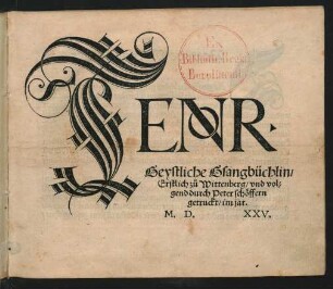 ... || Geystliche Gsangbüchlin/||