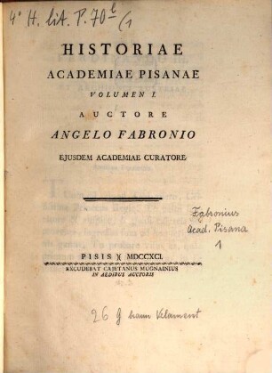 Historiae Academiae Pisanae. Volumen 1