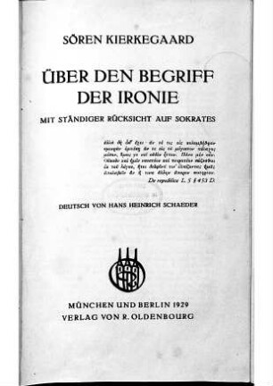 Über den Begriff der Ironie : mit ständiger Rücksicht auf Sokrates