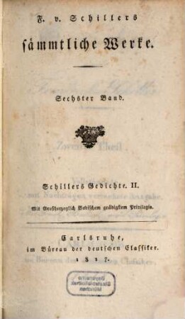 F. v. Schillers sämmtliche Werke. 6, Schillers Gedichte II.