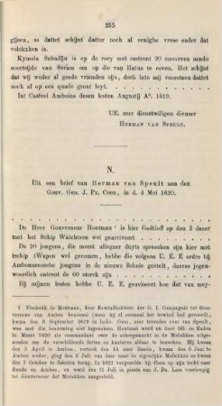 N. Uit een brief van Herman van Speult aan den Gouv. Gen. J. Pz. Coen, in d. 4 Mei 1620