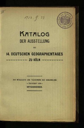Katalog der Ausstellung des 14. Deutschen Geographentages zu Köln