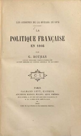 La Politique française en 1866 : Les origines de la guerre de 1870