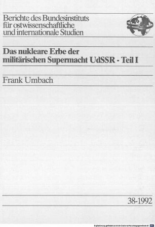 Das nukleare Erbe der militärischen Supermacht UdSSR, 1