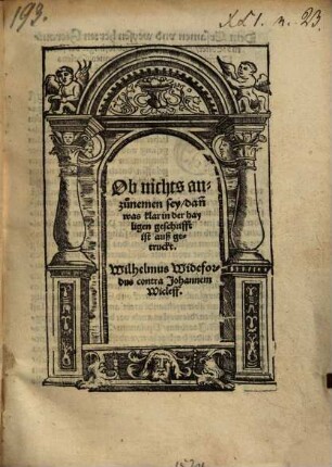 Ob nichts anzunemen sey, dan[n] was klar in der hayligen geschrifft ist außgetruckt