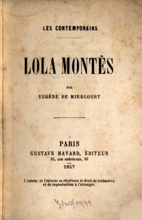 Lola Montès : Les Contemporains. Par Eugène de Mirecourt. [Lola Montez.]