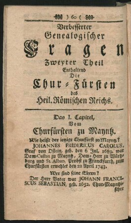 Verbesserter Genealogischer Fragen Zweyter Theil Enthaltend Die Chur-Fürsten des Heil. Römischen Reichs