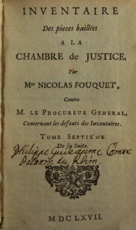 Recueil Des Defenses De Mr. Fouquet. [12] = Tome 7 de la suite, Inventaire Des pieces baillés A La Chambre de Justice