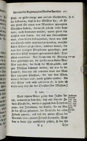 §. 140. Justinus beweiset noch einmal, daß eine doppelte Zukunft Christi sey. - §. 156. Sein eifriges Gebet.