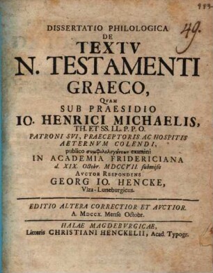 Dissertatio Philologica De Textv N. Testamenti Graeco