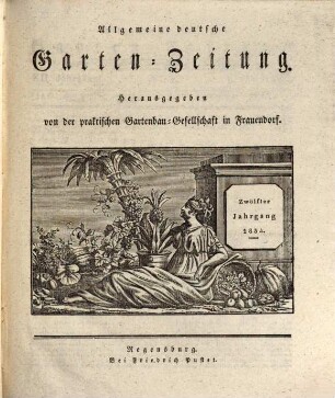 Allgemeine deutsche Garten-Zeitung. 1834 = Jg. 12