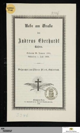 Rede am Grabe des Andreas Eberhardt, Käsers : geboren 29. Januar 1851, gestorben 1. Juli 1903