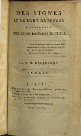 Des Signes et de l'art de penser, considérés dans leurs rapports mutuels, 2