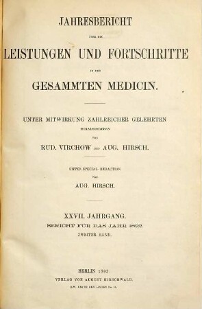Jahresbericht über die Leistungen und Fortschritte in der gesamten Medizin. 1892,2 = Jg. 27 (1893)