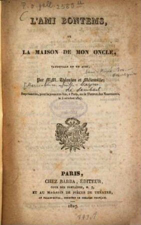 L' ami Bontems, ou la maison de mon oncle : Vaudeville en un acte