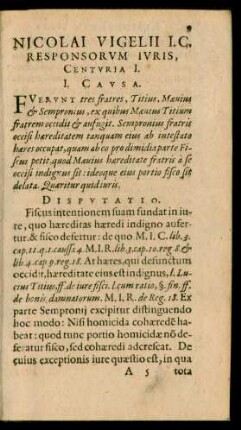 Nicolai Vigelii I. C. Responsorum Iuris, Centuria I.