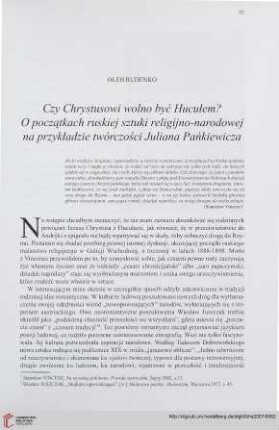 69: Czy Chrystusowi wolno być Hucułem? : o początkach ruskiej sztuki religijno-narodowej na przykładzie twórczości Juliana Pańkiewicza =