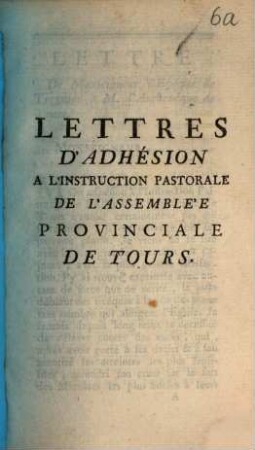 Lettres d'Adhésion a l'Instruction Pastorale de l'Assembleé Provinciale de Tours