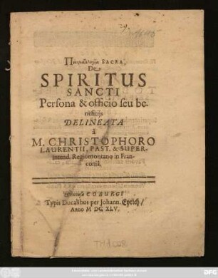Pneumatologia Sacra, De Spiritus Sancti Persona & officio seu beneficiis