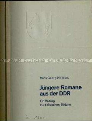Jüngere Romane aus der DDR im Deutschunterricht