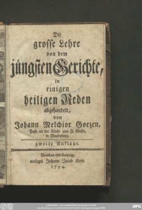 Die grosse Lehre von dem jüngsten Gerichte : in einigen heiligen Reden abgehandelt