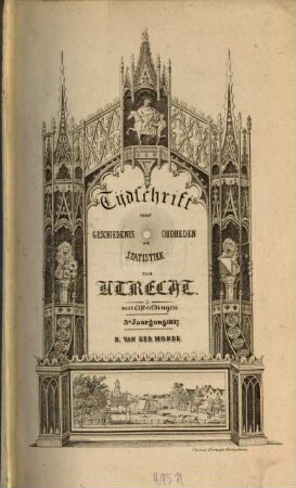 Tijdschrift voor geschiedenis, oudheden en statistiek van Utrecht. 3. 1837