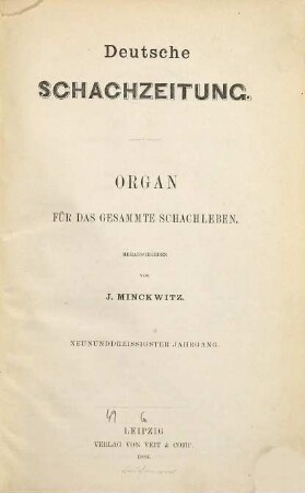 Deutsche Schachzeitung : amtl. Organ d. Deutschen Schachbundes. 39. 1884