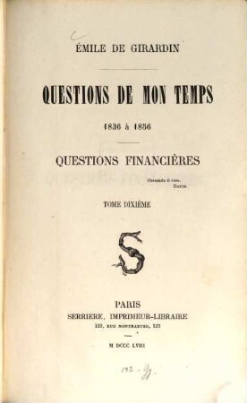 Questions de mon temps : 1836 à 1856. 10, Questions financières