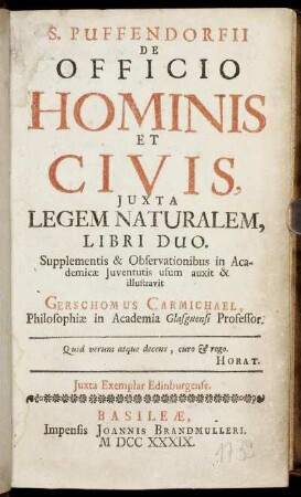 S. Puffendorfii De Officio Hominis Et Civis Juxta Legem Naturalem : Libri Duo ; Juxta Exemplar Edinburgense