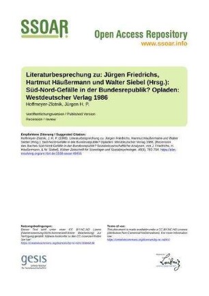 Literaturbesprechung zu: Jürgen Friedrichs, Hartmut Häußermann und Walter Siebel (Hrsg.): Süd-Nord-Gefälle in der Bundesrepublik? Opladen: Westdeutscher Verlag 1986