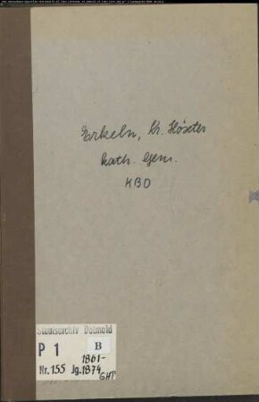 Kirchenbuchduplikat der katholischen Gemeinde Erkeln, Kreis Höxter (GHT 1861-1874) (Gemeinde: Katholische Gemeinde Erkeln)