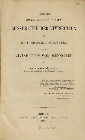 Über den wissenschaftlichen Mißbrauch der Vivisection : mit historischen Documenten über die Vivisection von Menschen