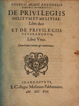 De Privilegiis Ivris Civilis : Libri Tres