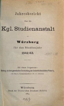 Jahresbericht der Königlichen Studienanstalt zu Würzburg : für das Studienjahr ... 1882/83