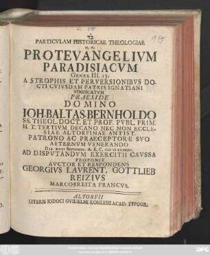 Particvlam Historicae Theologiae H.E. Protevangelivm Paradisiacvm Genes. III. 15 A Strophis Et Perversionibvs Docti Cvivsdam Patris Ignatiani Vindicatvm